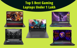 Read more about the article Best Gaming Laptops Under 1 Lakh: 2023 Guide & Review